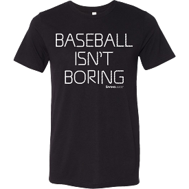 Baseball Official Baseball Isn't Boring Unisex T-Shirt Black